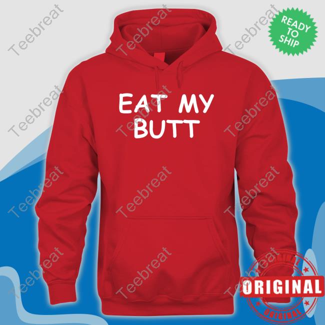 Eat My Butt T Shirt Whimsical Ass Bear Official Eat My Butt T Shirts