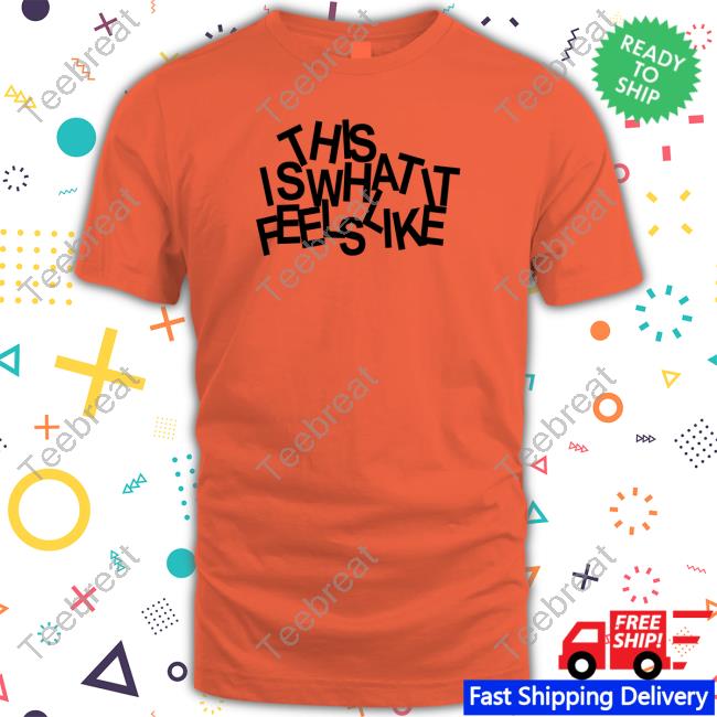 Gracie Abrams This Is What It Feels Like Shirt