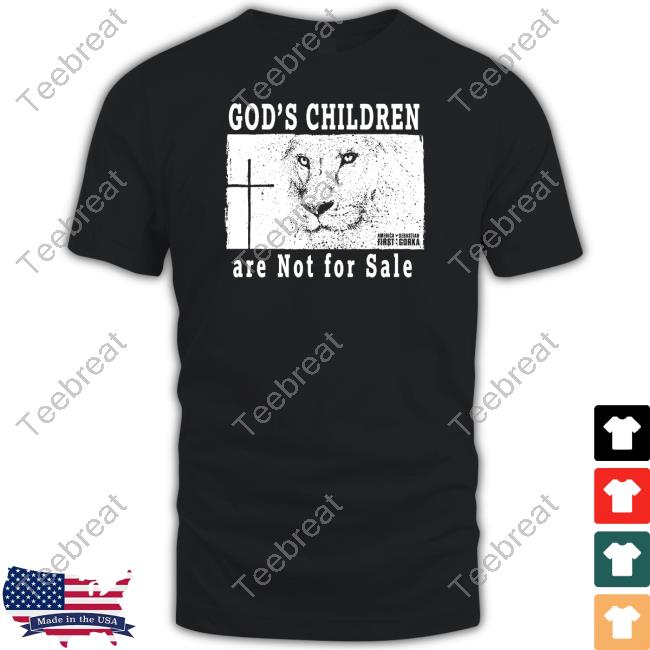 Official Dr. Sebastian Gorka God's Children Are Not For Sale Custom T Shirts