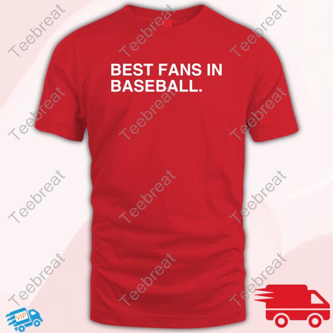 Shop St. Louis Baseball Best Fans In Baseball T-Shirts
