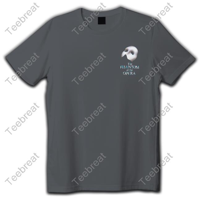 The Phantom Of The Opera Broadway Logo Hoodie Shirt Shop Platypus Merch