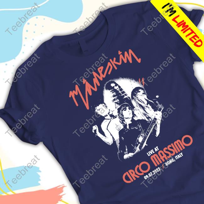 Official Maneskin Band Tour Circo Massimo 2022 Shirt Official Maneskin Band Tour Circo Massimo 2022 Clothing
