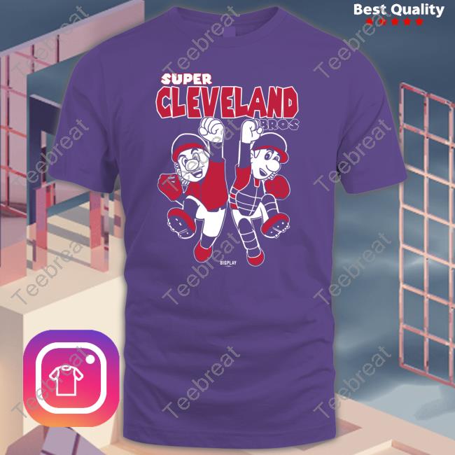 Official Bigplay Store Super Cleveland Bros Shirt