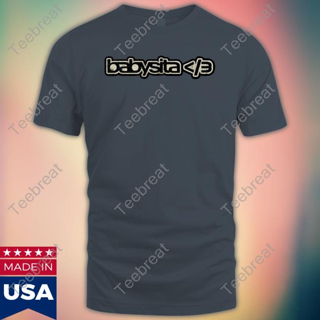 Babysita Shirt