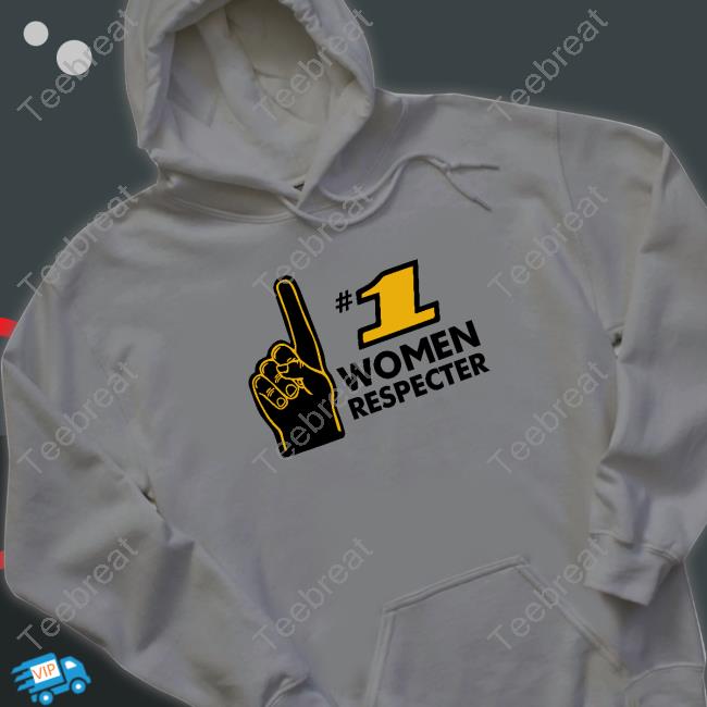 Shitheadsteve Merch Number 1 Women Respecter Hoodie