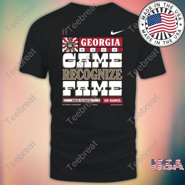 Georgia Bulldogs Game Recognize Fame Tee