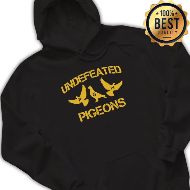 Official Pitt Undefeated Pigeons Sweatshirts Official Pitt Undefeated Pigeons Shirts