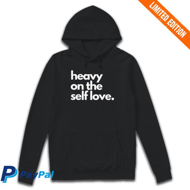 Official Heavy on the self love 2022 Long Sleeve Tee