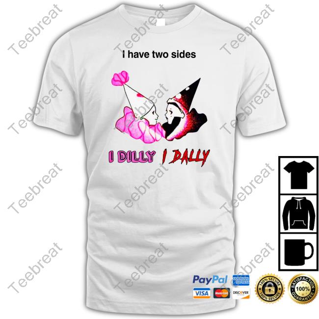 Whotfisjovana I Have Two Sides I Dilly I Dally Hoodie