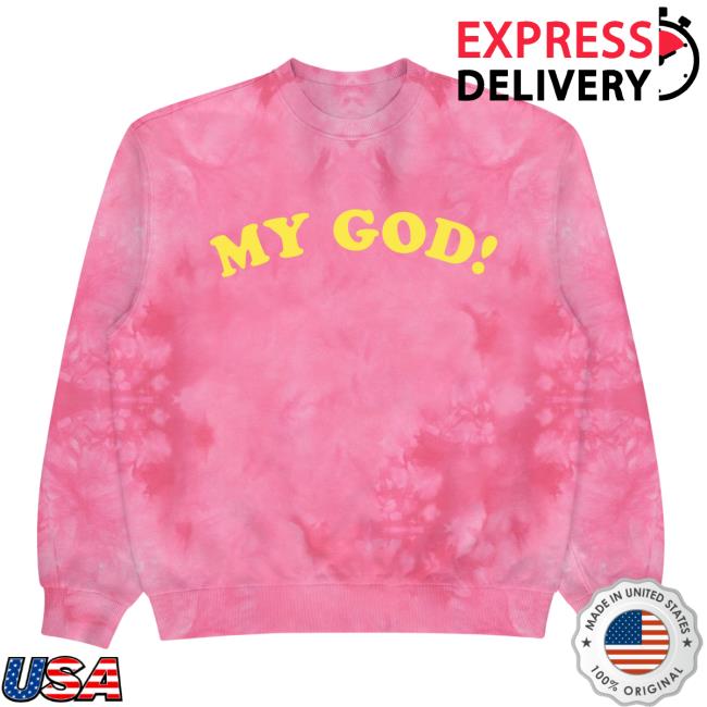 Tessa Violet Store My God Tie Dye Sweatshirt