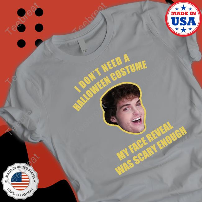 I Don't Need A Halloween Costume Tee Shirt Clay Dream