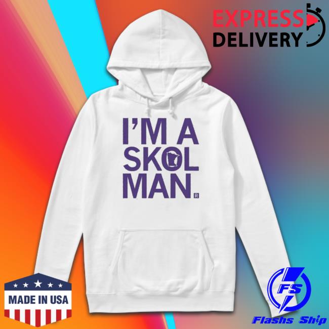 I’m A Skol Man Minnesota Shirt