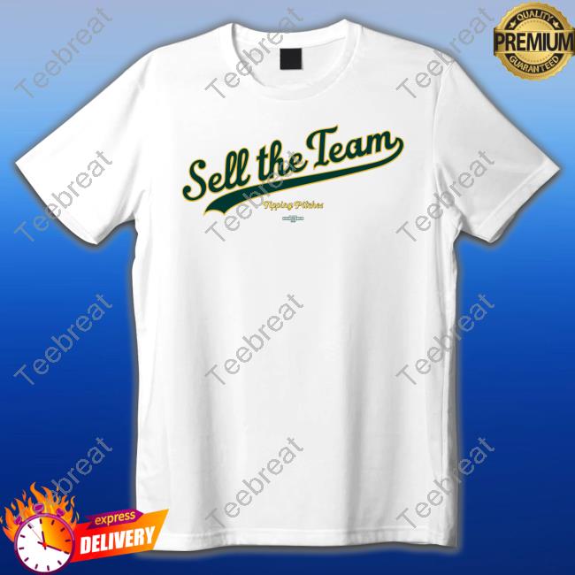 Sell the Team T-Shirt
