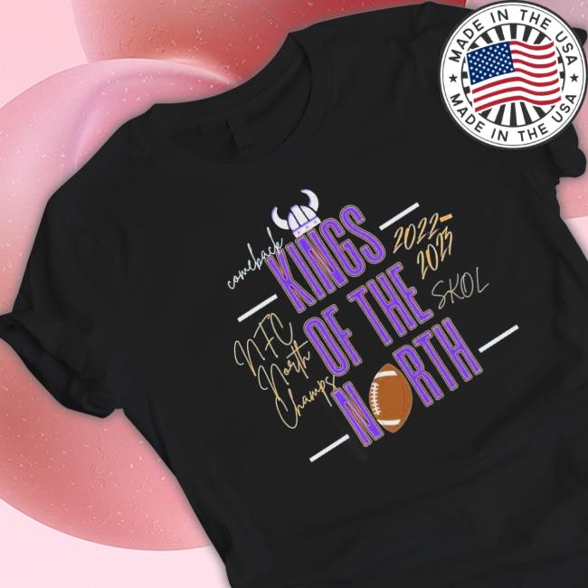 Official Minnesota Vikings King of the North 2022-2023 NFC North Champs Skol Tee