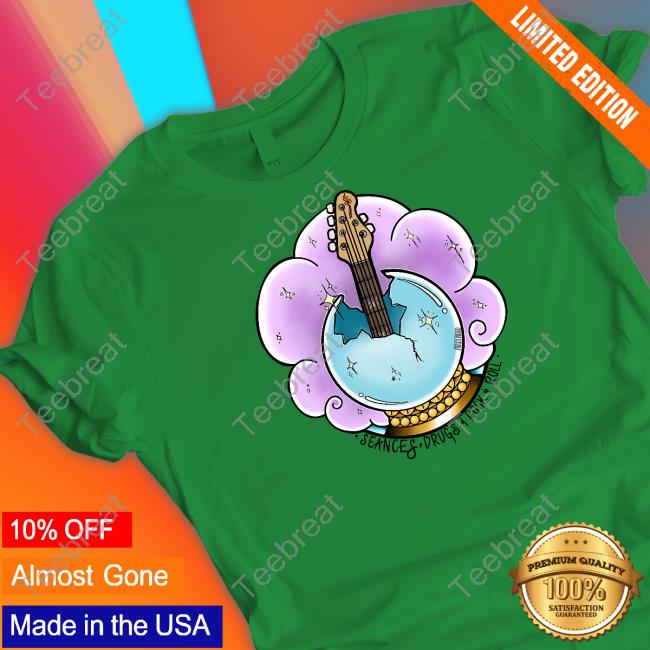 Official Sinisterhood Merch Seances Drugs and Rock N' Roll Shirt
