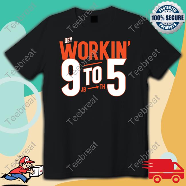 Official Cincy Shirts Dey Workin' 9 To 5 Shirt
