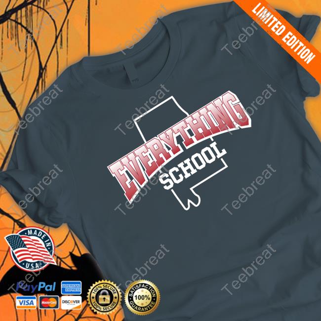 Official Everything School Al Shirts