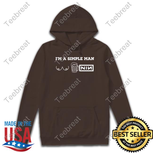 I'm A Simple Man Shirt