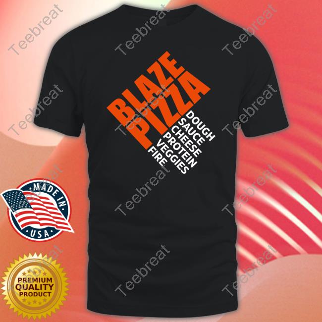 Lamar Jackson Blaze Pizza Dough Sauce Cheese Protein Veggies Fire Tee Shirt Hoodieramey