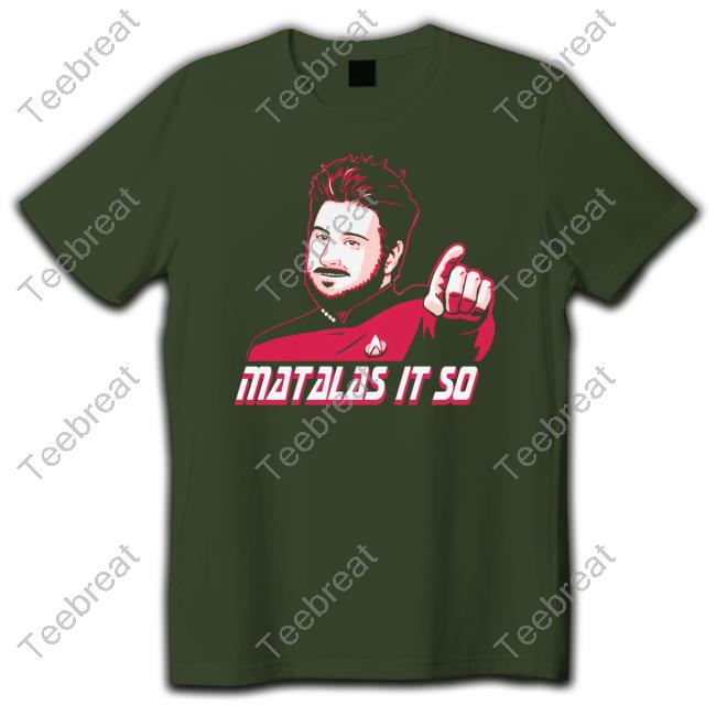 Official Matalas It So Shirt Todd Stashwick