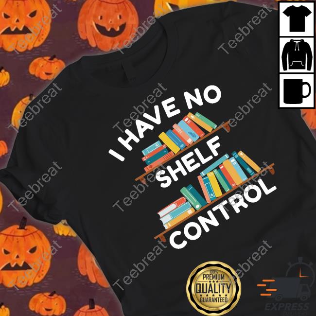 Official I Have No Shelf Control Black Sweatshirt