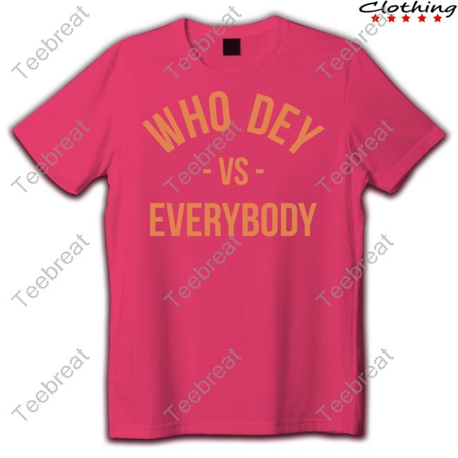 Lfgcincy Merch Who Dey Vs Everybody Hooded Sweatshirt