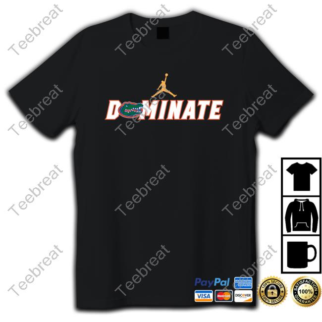 Dominate Gators T-Shirt