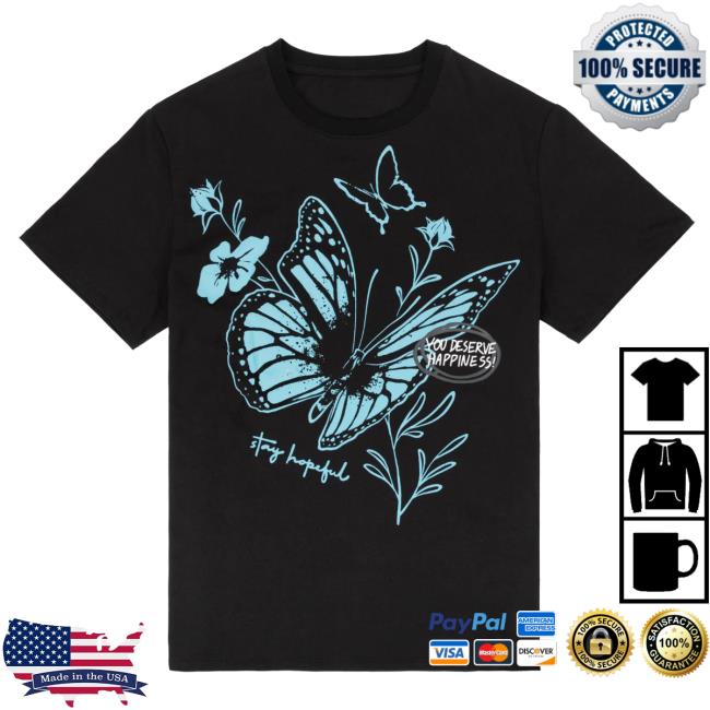 Shop Aimsey Merch Store Stay Hopeful Butterflies T-Shirts