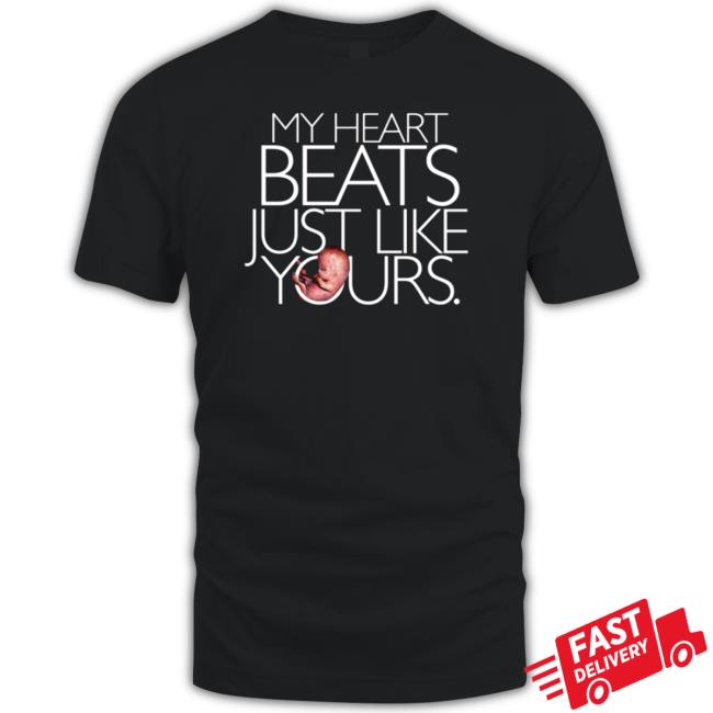 My Heart Beats Just Like Yours Tee Shirt