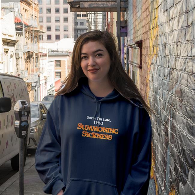 Gorillamerch Sorry I'm Late I Had Summoning Sickness Sweatshirt