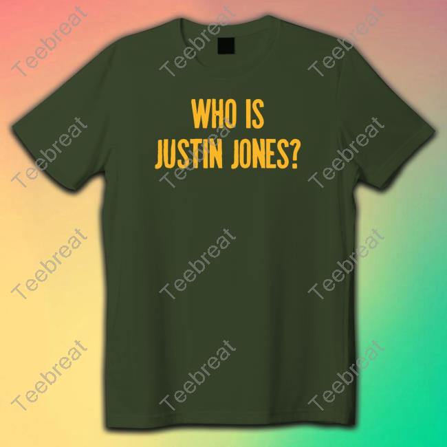 Official Who Is Justin Jones Shirts