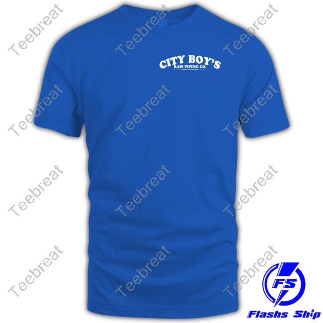 Juju Hood Ville Shop City Boy's Raw Piping Co Laying Pipe Since 2015 1-800 Lay Pipe Shirt