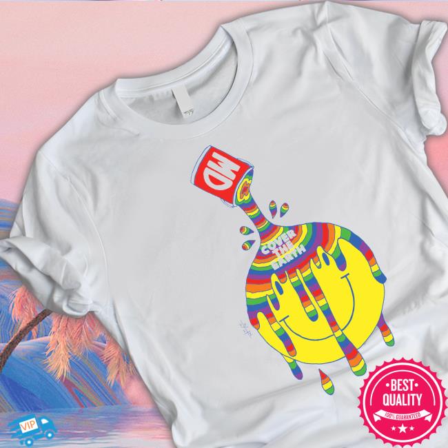 Cover The Earth Shirts