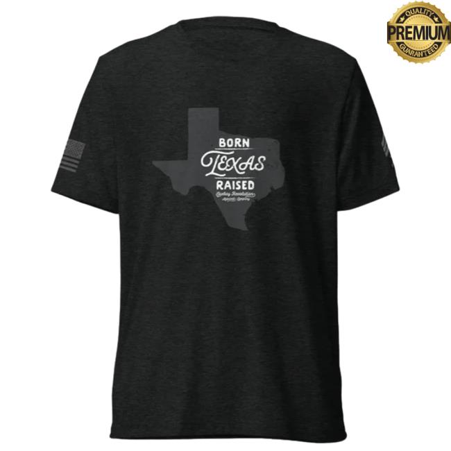 "Texas Born. Texas Raised" Cowboy Revolution Tees