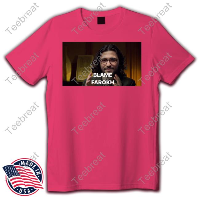 Official Blame Farokh T Shirts