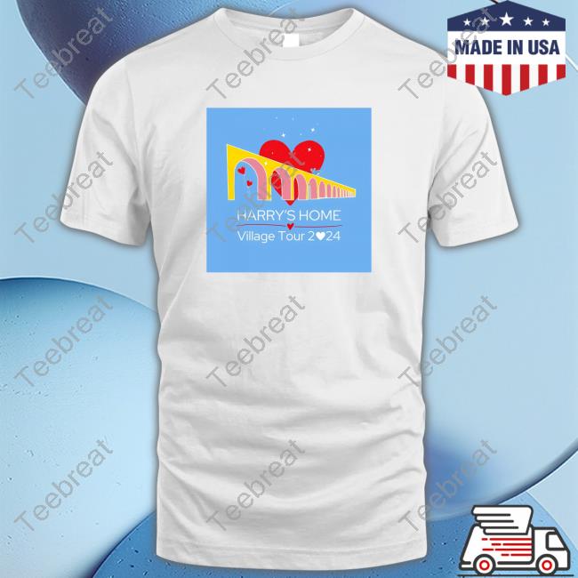 Harry’s Home Village Tour 2024 T-Shirts Clothing, Store, Merch, Apparel