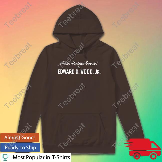Official Unlovely Frankenstein Merch Written Produced Directed By Edward D Wood Jr T Shirt