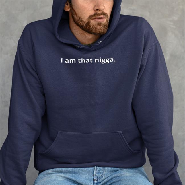 I Am That Nigga tee Tiara Kelly Merch Shop