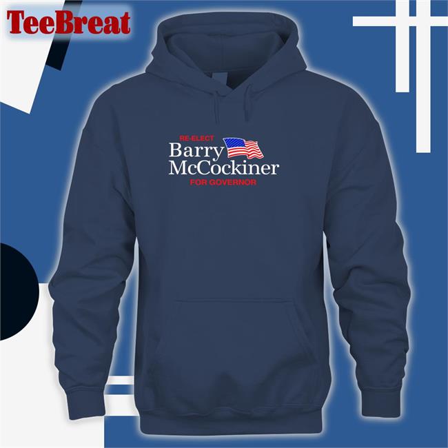 Shithead Steve Merch Re-Elect Barry Mccockiner For Governor Shirt