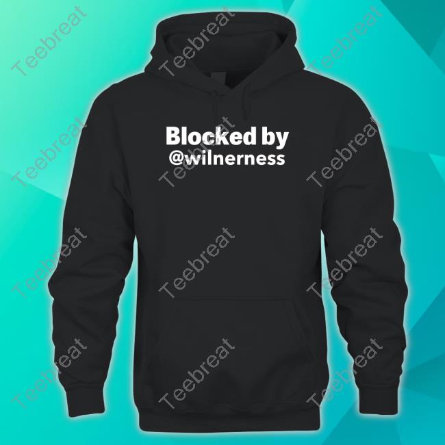 Blocked By @Wilnerness T-Shirt