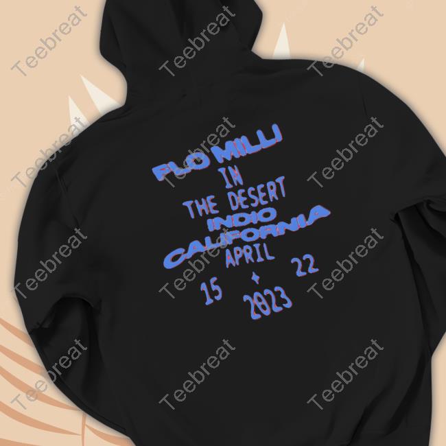 Official Flo Milli Merch Flo Milli In The Desert Shirts Official Flo Milli Merch Flo Milli In The Desert T Shirt