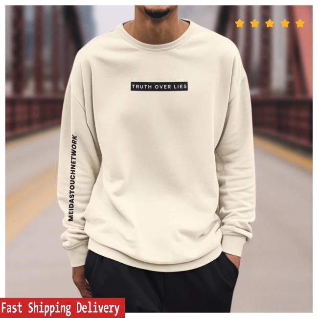 Official MeidasTouch Truth Over Lies Pullover Sweatshirt