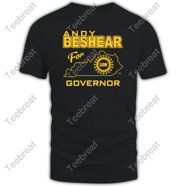 Official Andy Beshear For Governor Uaw Tee Shirt