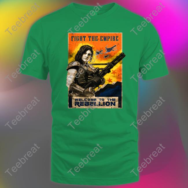 Fight The Empire Welcome To The Rebellio T Shirt