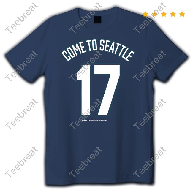 Come To Seattle 17 T-Shirt
