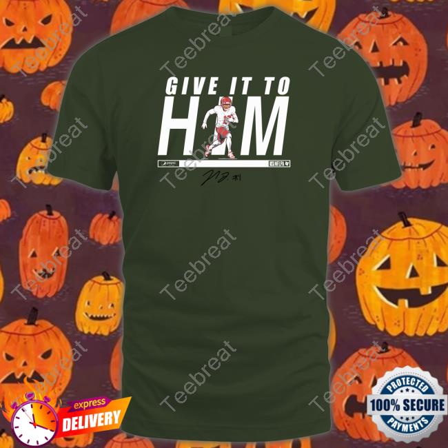 Official Give It To Him T-Shirt