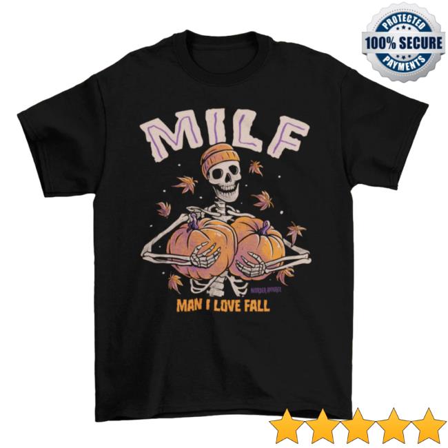 Official Man I Love Fall Milf Shirt New