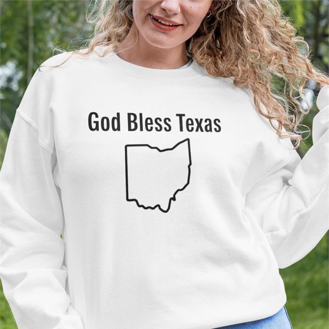 God Bless Texas Ohio Shirt Lucca International Merch