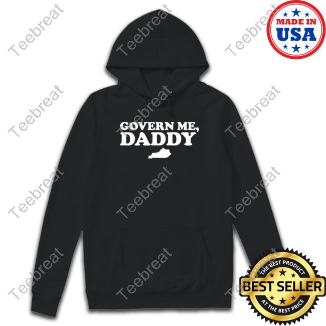 Official Anthony Michael Kreis Govern Me Daddy Shirts