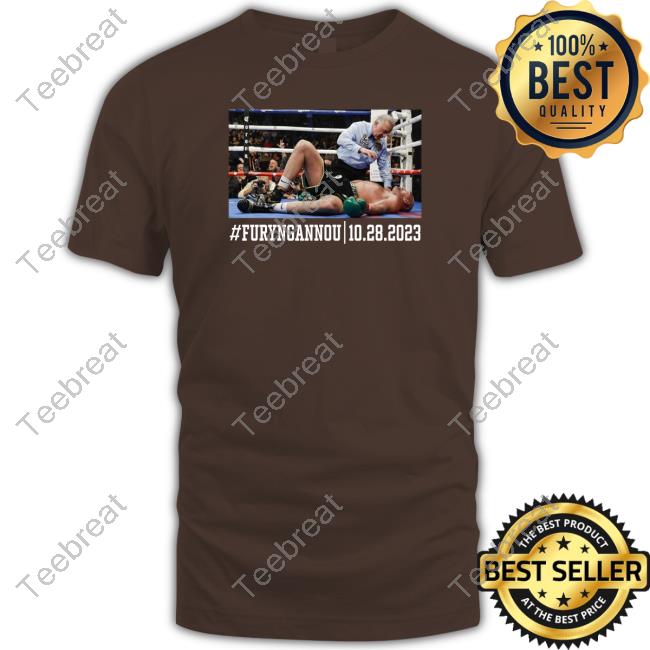 Official Tyson Fury Knockdown #Furyngannou 10.28.2023 Tee Shirt